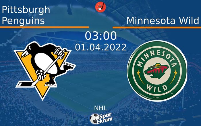 01 Nisan 2022 Pittsburgh Penguins vs Minnesota Wild maçı Hangi Kanalda Saat Kaçta Yayınlanacak?