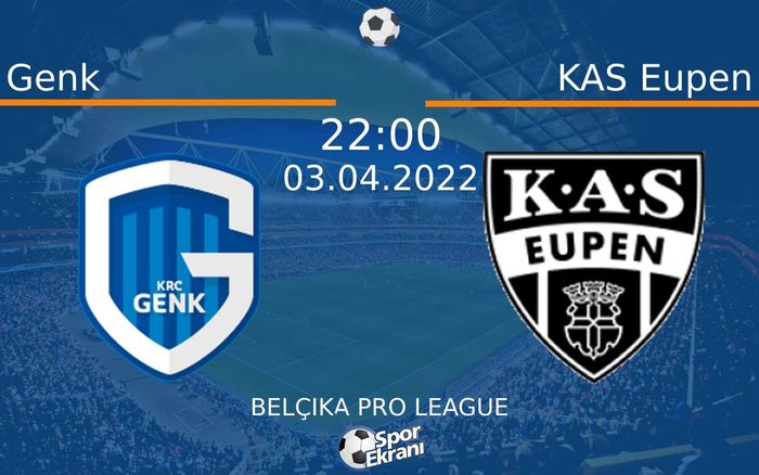 03 Nisan 2022 Genk vs KAS Eupen maçı Hangi Kanalda Saat Kaçta Yayınlanacak? 03 Nisan 2022 Genk vs KAS Eupen maçı Hangi Kanalda Saat Kaçta Yayınlanacak?