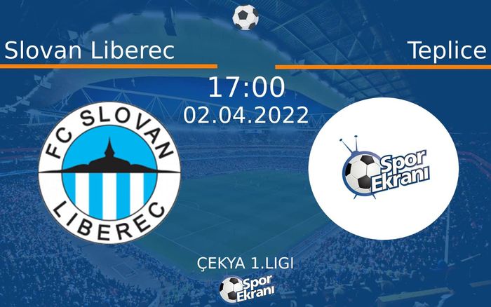 02 Nisan 2022 Slovan Liberec vs Teplice maçı Hangi Kanalda Saat Kaçta Yayınlanacak? 02 Nisan 2022 Slovan Liberec vs Teplice maçı Hangi Kanalda Saat Kaçta Yayınlanacak?