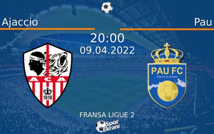 09 Nisan 2022 Ajaccio vs Pau maçı Hangi Kanalda Saat Kaçta Yayınlanacak?