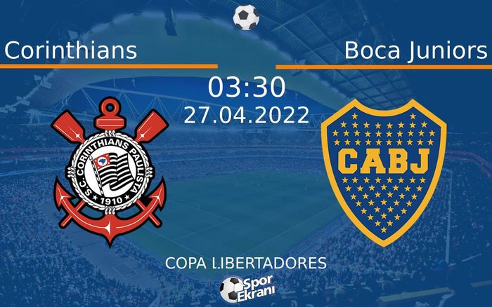27 Nisan 2022 Corinthians vs Boca Juniors maçı Hangi Kanalda Saat Kaçta Yayınlanacak?