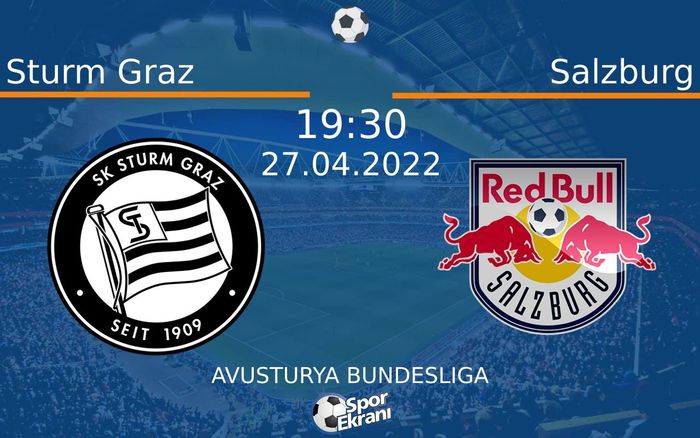 27 Nisan 2022 Sturm Graz vs Salzburg maçı Hangi Kanalda Saat Kaçta Yayınlanacak?