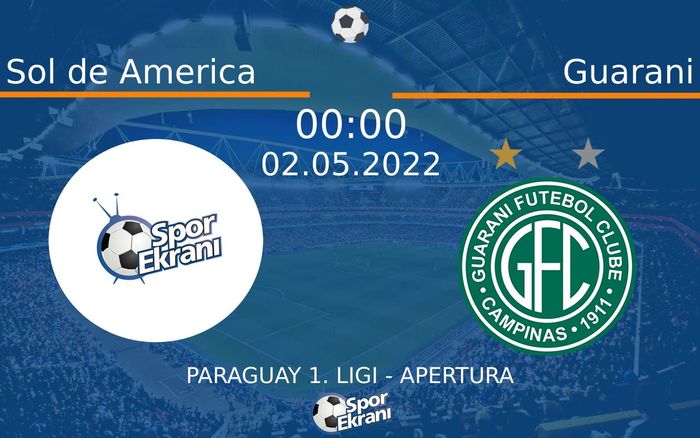 02 Mayıs 2022 Sol de America vs Guarani maçı Hangi Kanalda Saat Kaçta Yayınlanacak?