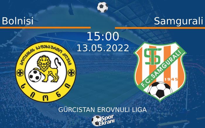 13 Mayıs 2022 Bolnisi vs Samgurali maçı Hangi Kanalda Saat Kaçta Yayınlanacak? 13 Mayıs 2022 Bolnisi vs Samgurali maçı Hangi Kanalda Saat Kaçta Yayınlanacak?