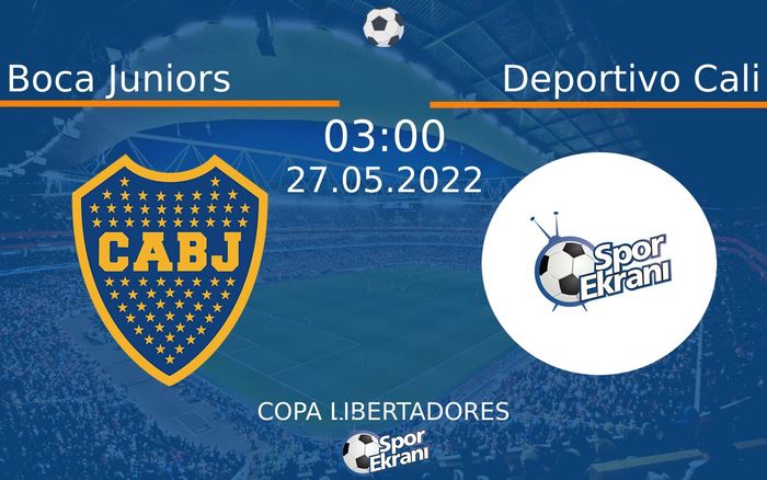 27 Mayıs 2022 Boca Juniors vs Deportivo Cali maçı Hangi Kanalda Saat Kaçta Yayınlanacak? 27 Mayıs 2022 Boca Juniors vs Deportivo Cali maçı Hangi Kanalda Saat Kaçta Yayınlanacak?