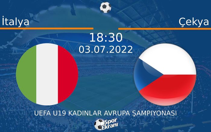 03 Temmuz 2022 İtalya vs Çekya maçı Hangi Kanalda Saat Kaçta Yayınlanacak? 03 Temmuz 2022 İtalya vs Çekya maçı Hangi Kanalda Saat Kaçta Yayınlanacak?