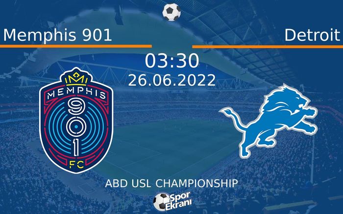 26 Haziran 2022 Memphis 901 vs Detroit maçı Hangi Kanalda Saat Kaçta Yayınlanacak?