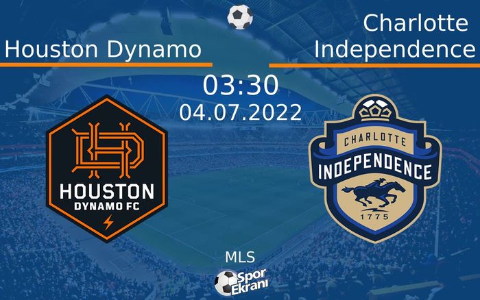 04 Temmuz 2022 Houston Dynamo vs Charlotte Independence maçı Hangi Kanalda Saat Kaçta Yayınlanacak? 04 Temmuz 2022 Houston Dynamo vs Charlotte Independence maçı Hangi Kanalda Saat Kaçta Yayınlanacak?