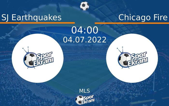 04 Temmuz 2022 SJ Earthquakes vs Chicago Fire maçı Hangi Kanalda Saat Kaçta Yayınlanacak? 04 Temmuz 2022 SJ Earthquakes vs Chicago Fire maçı Hangi Kanalda Saat Kaçta Yayınlanacak?