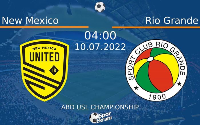 10 Temmuz 2022 New Mexico vs Rio Grande maçı Hangi Kanalda Saat Kaçta Yayınlanacak? 10 Temmuz 2022 New Mexico vs Rio Grande maçı Hangi Kanalda Saat Kaçta Yayınlanacak?
