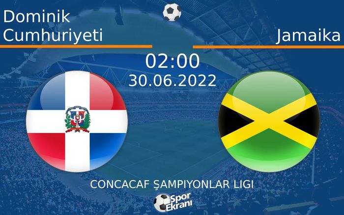 30 Haziran 2022 Dominik Cumhuriyeti vs Jamaika maçı Hangi Kanalda Saat Kaçta Yayınlanacak?