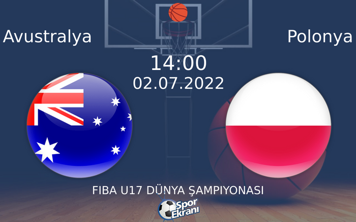 02 Temmuz 2022 Avustralya vs Polonya maçı Hangi Kanalda Saat Kaçta Yayınlanacak? 02 Temmuz 2022 Avustralya vs Polonya maçı Hangi Kanalda Saat Kaçta Yayınlanacak?