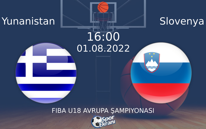 01 Ağustos 2022 Yunanistan vs Slovenya maçı Hangi Kanalda Saat Kaçta Yayınlanacak? 01 Ağustos 2022 Yunanistan vs Slovenya maçı Hangi Kanalda Saat Kaçta Yayınlanacak?