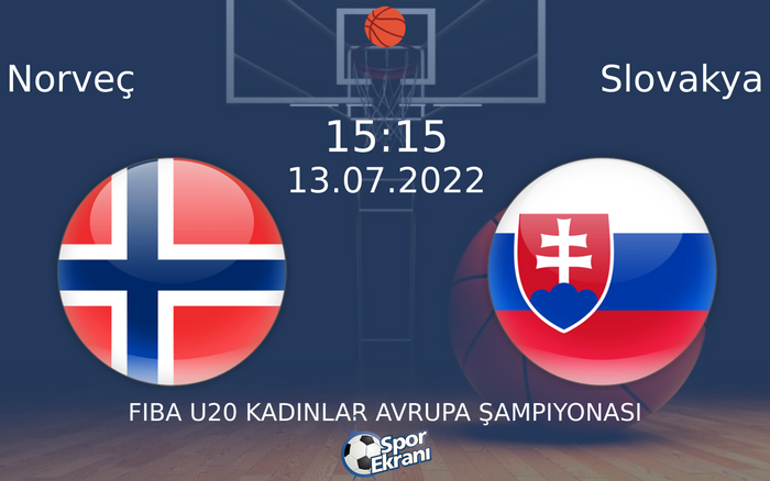 13 Temmuz 2022 Norveç vs Slovakya maçı Hangi Kanalda Saat Kaçta Yayınlanacak? 13 Temmuz 2022 Norveç vs Slovakya maçı Hangi Kanalda Saat Kaçta Yayınlanacak?