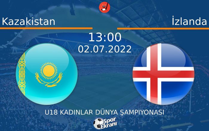 02 Temmuz 2022 Kazakistan vs İzlanda maçı Hangi Kanalda Saat Kaçta Yayınlanacak?