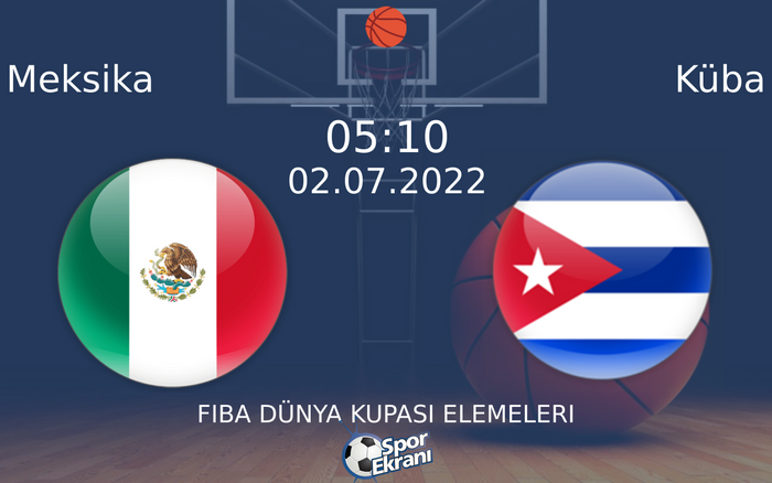 02 Temmuz 2022 Meksika vs Küba maçı Hangi Kanalda Saat Kaçta Yayınlanacak?