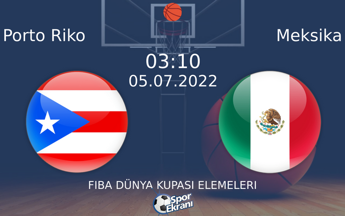 05 Temmuz 2022 Porto Riko vs Meksika maçı Hangi Kanalda Saat Kaçta Yayınlanacak? 05 Temmuz 2022 Porto Riko vs Meksika maçı Hangi Kanalda Saat Kaçta Yayınlanacak?