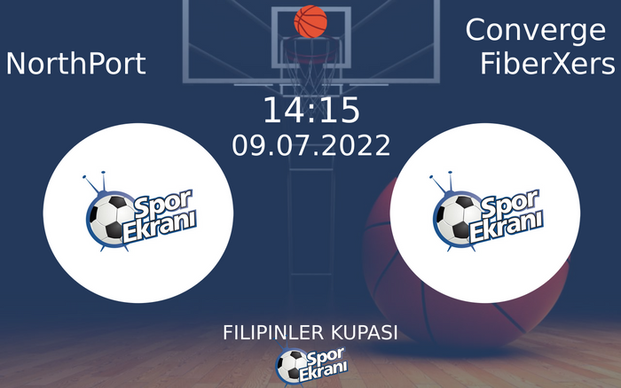 09 Temmuz 2022 NorthPort vs Converge FiberXers maçı Hangi Kanalda Saat Kaçta Yayınlanacak? 09 Temmuz 2022 NorthPort vs Converge FiberXers maçı Hangi Kanalda Saat Kaçta Yayınlanacak?