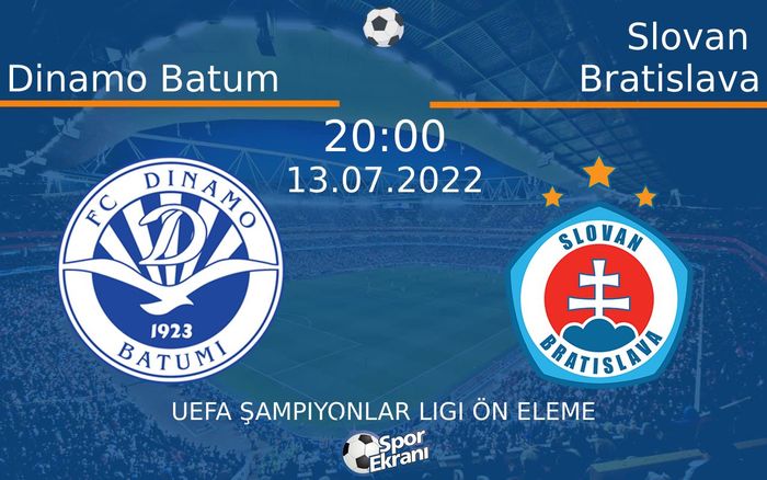 13 Temmuz 2022 Dinamo Batum vs Slovan Bratislava maçı Hangi Kanalda Saat Kaçta Yayınlanacak? 13 Temmuz 2022 Dinamo Batum vs Slovan Bratislava maçı Hangi Kanalda Saat Kaçta Yayınlanacak?