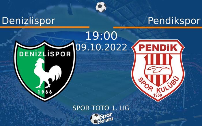 09 Ekim 2022 Denizlispor vs Pendikspor maçı Hangi Kanalda Saat Kaçta Yayınlanacak?