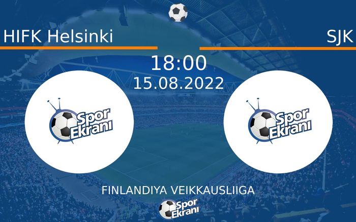15 Ağustos 2022 HIFK Helsinki vs SJK maçı Hangi Kanalda Saat Kaçta Yayınlanacak? 15 Ağustos 2022 HIFK Helsinki vs SJK maçı Hangi Kanalda Saat Kaçta Yayınlanacak?