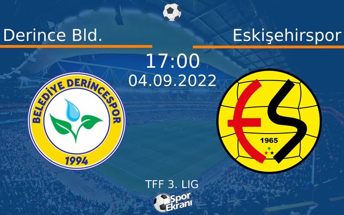 04 Eylül 2022 Derince Bld. vs Eskişehirspor maçı Hangi Kanalda Saat Kaçta Yayınlanacak?