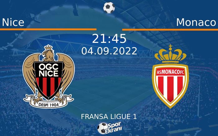 04 Eylül 2022 Nice vs Monaco maçı Hangi Kanalda Saat Kaçta Yayınlanacak?