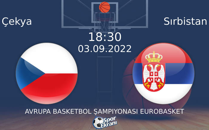 03 Eylül 2022 Çekya vs Sırbistan maçı Hangi Kanalda Saat Kaçta Yayınlanacak?