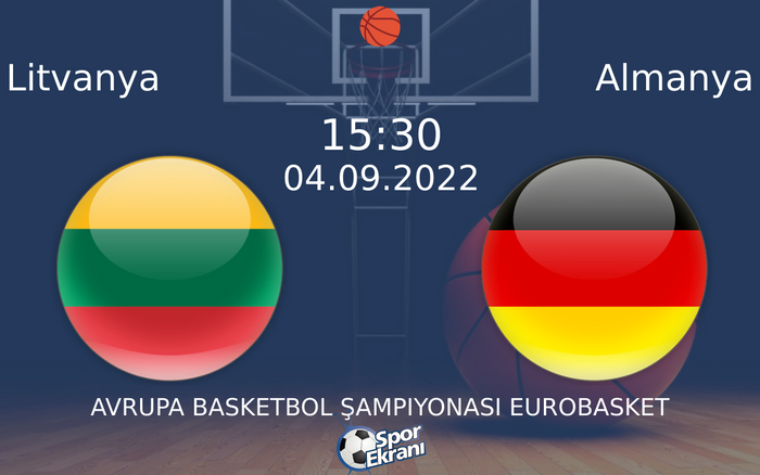 04 Eylül 2022 Litvanya vs Almanya maçı Hangi Kanalda Saat Kaçta Yayınlanacak? 04 Eylül 2022 Litvanya vs Almanya maçı Hangi Kanalda Saat Kaçta Yayınlanacak?