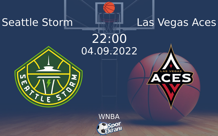04 Eylül 2022 Seattle Storm vs Las Vegas Aces maçı Hangi Kanalda Saat Kaçta Yayınlanacak? 04 Eylül 2022 Seattle Storm vs Las Vegas Aces maçı Hangi Kanalda Saat Kaçta Yayınlanacak?