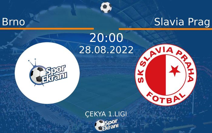 28 Ağustos 2022 Brno vs Slavia Prag maçı Hangi Kanalda Saat Kaçta Yayınlanacak?