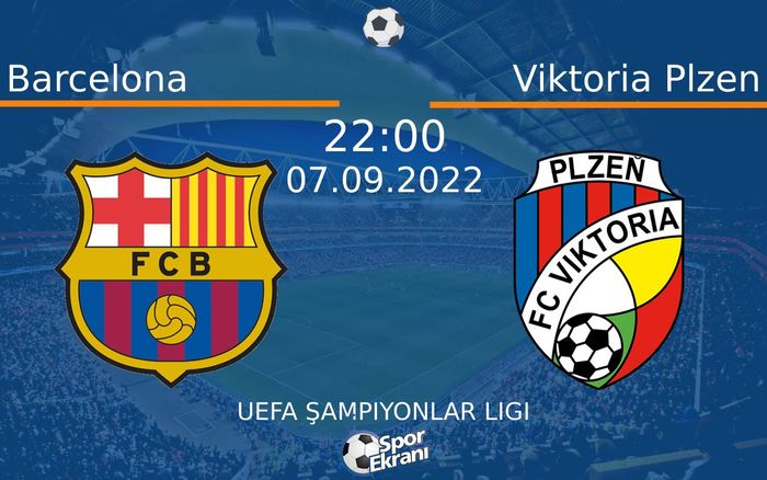 07 Eylül 2022 Barcelona vs Viktoria Plzen maçı Hangi Kanalda Saat Kaçta Yayınlanacak?