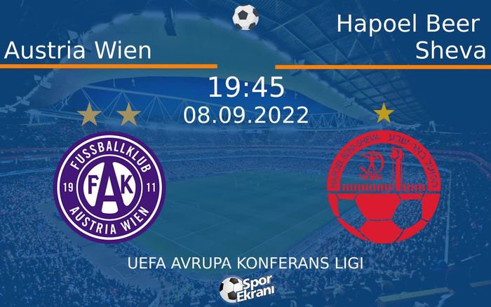 08 Eylül 2022 Austria Wien vs Hapoel Beer Sheva maçı Hangi Kanalda Saat Kaçta Yayınlanacak?