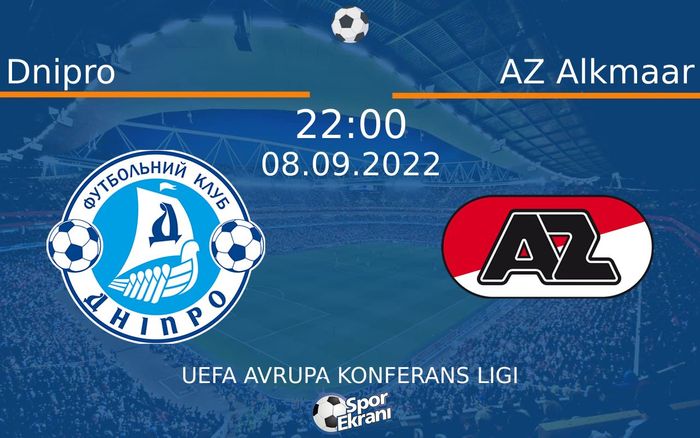 08 Eylül 2022 Dnipro vs AZ Alkmaar maçı Hangi Kanalda Saat Kaçta Yayınlanacak? 08 Eylül 2022 Dnipro vs AZ Alkmaar maçı Hangi Kanalda Saat Kaçta Yayınlanacak?