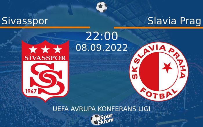 08 Eylül 2022 Sivasspor vs Slavia Prag maçı Hangi Kanalda Saat Kaçta Yayınlanacak?