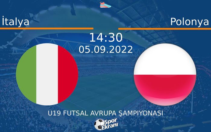 05 Eylül 2022 İtalya vs Polonya maçı Hangi Kanalda Saat Kaçta Yayınlanacak?