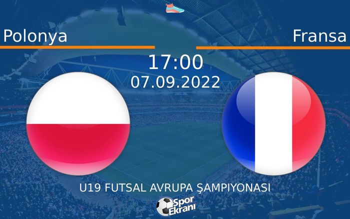 07 Eylül 2022 Polonya vs Fransa maçı Hangi Kanalda Saat Kaçta Yayınlanacak? 07 Eylül 2022 Polonya vs Fransa maçı Hangi Kanalda Saat Kaçta Yayınlanacak?