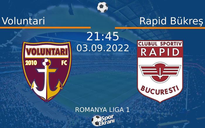 03 Eylül 2022 Voluntari vs Rapid Bükreş maçı Hangi Kanalda Saat Kaçta Yayınlanacak? 03 Eylül 2022 Voluntari vs Rapid Bükreş maçı Hangi Kanalda Saat Kaçta Yayınlanacak?