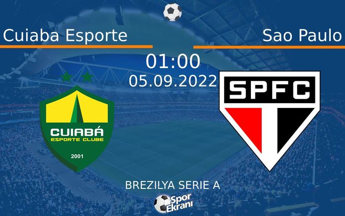 05 Eylül 2022 Cuiaba Esporte vs Sao Paulo maçı Hangi Kanalda Saat Kaçta Yayınlanacak?