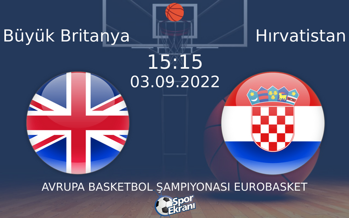 03 Eylül 2022 Büyük Britanya vs Hırvatistan maçı Hangi Kanalda Saat Kaçta Yayınlanacak?