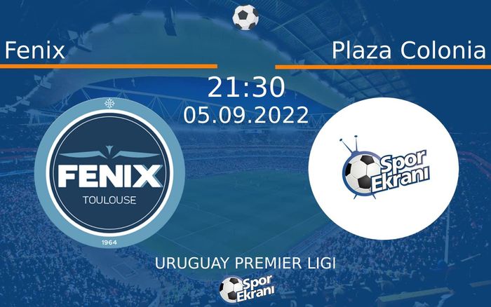 05 Eylül 2022 Fenix vs Plaza Colonia maçı Hangi Kanalda Saat Kaçta Yayınlanacak? 05 Eylül 2022 Fenix vs Plaza Colonia maçı Hangi Kanalda Saat Kaçta Yayınlanacak?