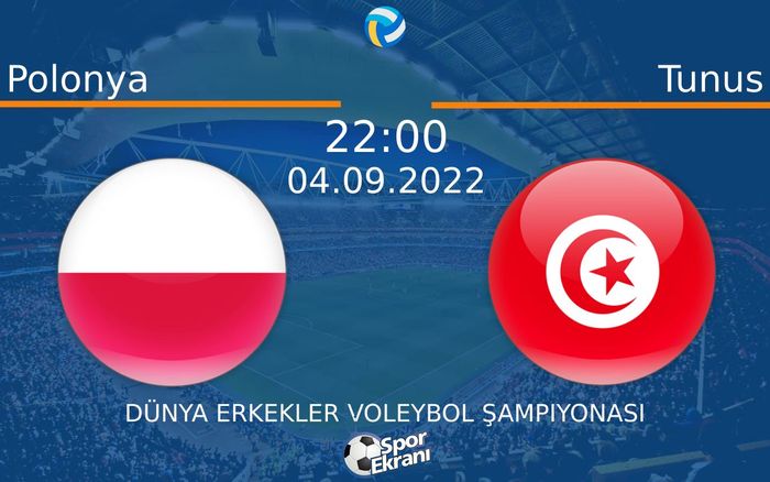 04 Eylül 2022 Polonya vs Tunus maçı Hangi Kanalda Saat Kaçta Yayınlanacak? 04 Eylül 2022 Polonya vs Tunus maçı Hangi Kanalda Saat Kaçta Yayınlanacak?