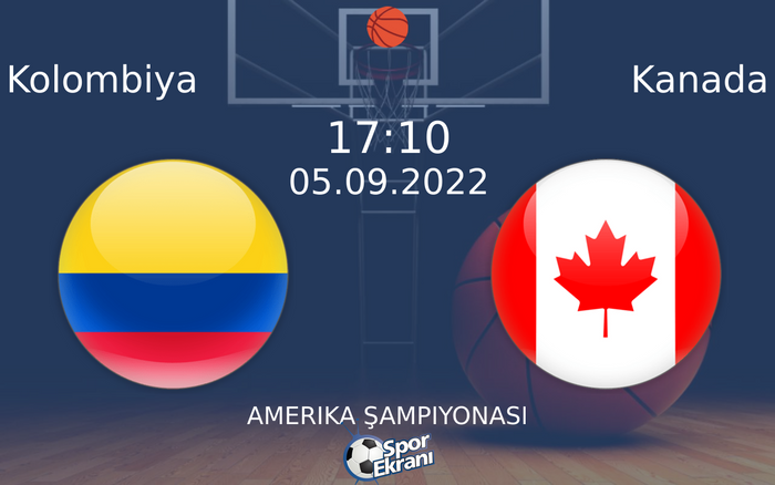 05 Eylül 2022 Kolombiya vs Kanada maçı Hangi Kanalda Saat Kaçta Yayınlanacak?