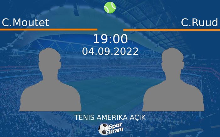 04 Eylül 2022 C.Moutet vs C.Ruud maçı Hangi Kanalda Saat Kaçta Yayınlanacak? 04 Eylül 2022 C.Moutet vs C.Ruud maçı Hangi Kanalda Saat Kaçta Yayınlanacak?