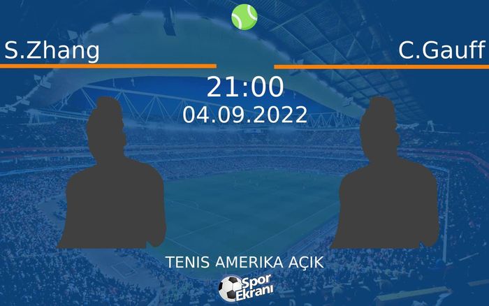 04 Eylül 2022 S.Zhang vs C.Gauff maçı Hangi Kanalda Saat Kaçta Yayınlanacak?