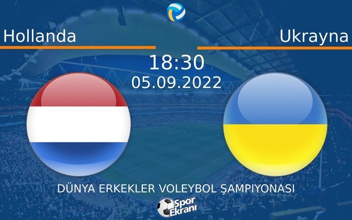 05 Eylül 2022 Hollanda vs Ukrayna maçı Hangi Kanalda Saat Kaçta Yayınlanacak? 05 Eylül 2022 Hollanda vs Ukrayna maçı Hangi Kanalda Saat Kaçta Yayınlanacak?