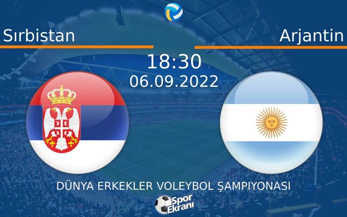 06 Eylül 2022 Sırbistan vs Arjantin maçı Hangi Kanalda Saat Kaçta Yayınlanacak? 06 Eylül 2022 Sırbistan vs Arjantin maçı Hangi Kanalda Saat Kaçta Yayınlanacak?