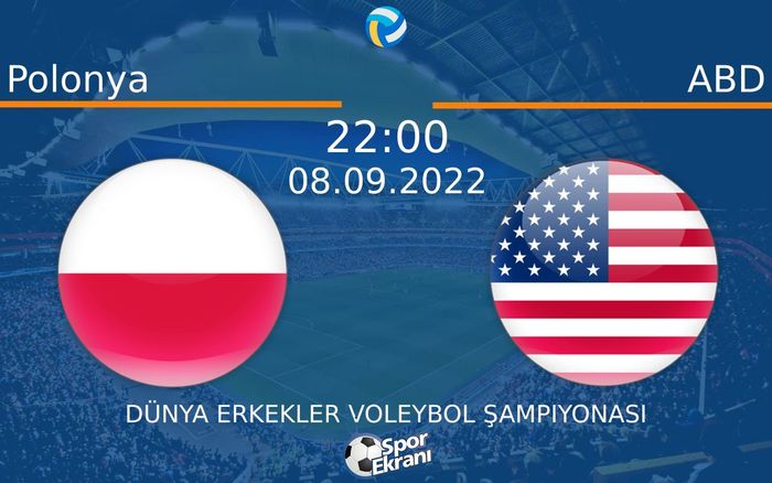 08 Eylül 2022 Polonya vs ABD maçı Hangi Kanalda Saat Kaçta Yayınlanacak?