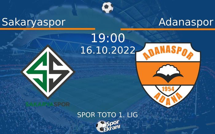 16 Ekim 2022 Sakaryaspor vs Adanaspor maçı Hangi Kanalda Saat Kaçta Yayınlanacak?