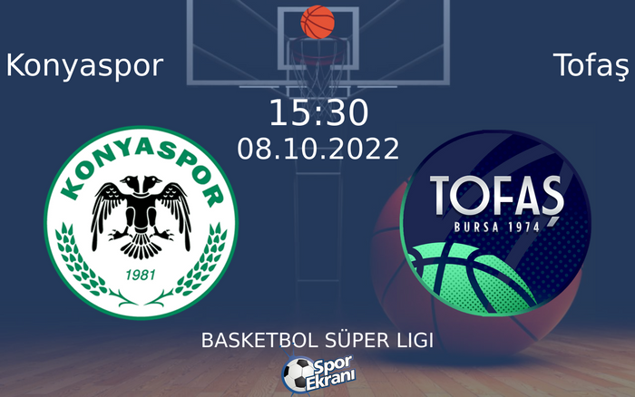 08 Ekim 2022 Konyaspor vs Tofaş maçı Hangi Kanalda Saat Kaçta Yayınlanacak?
